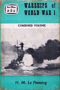 Book cover of abc Warships of World War 1 - Combined Volume [1961] by Le FLEMING, H.M. 